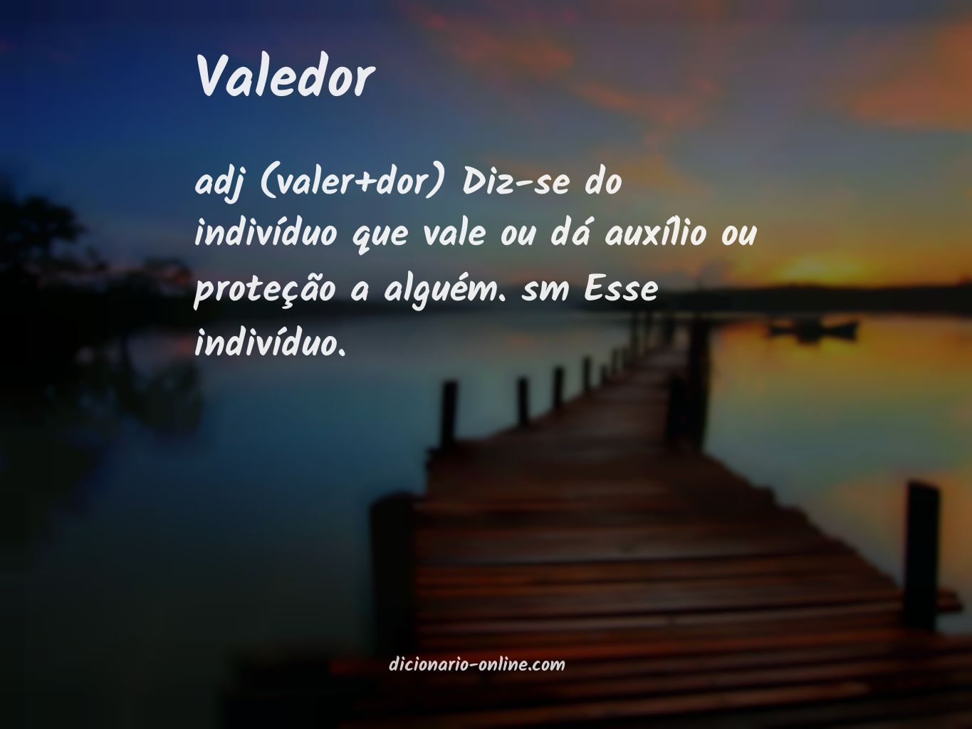 Significado de valedor