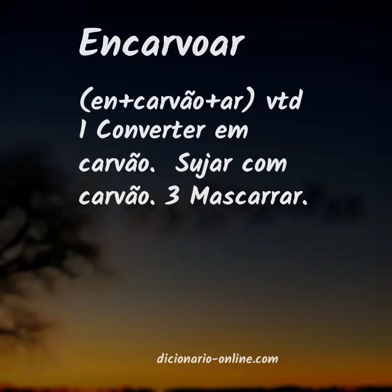 Significado de encarvoar