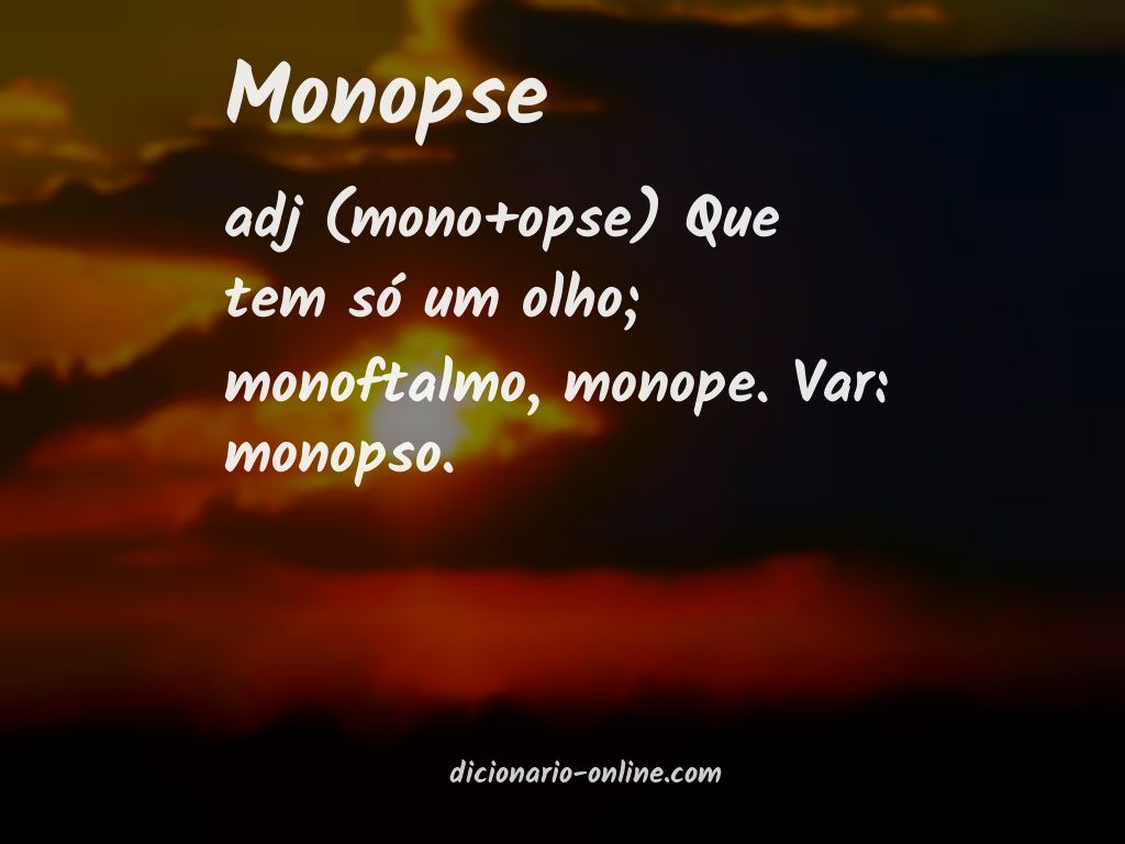 Significado de monopse