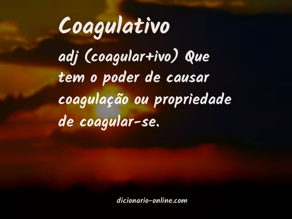 Significado de coagulativo