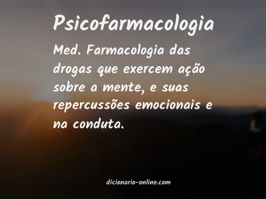 Significado de psicofarmacologia