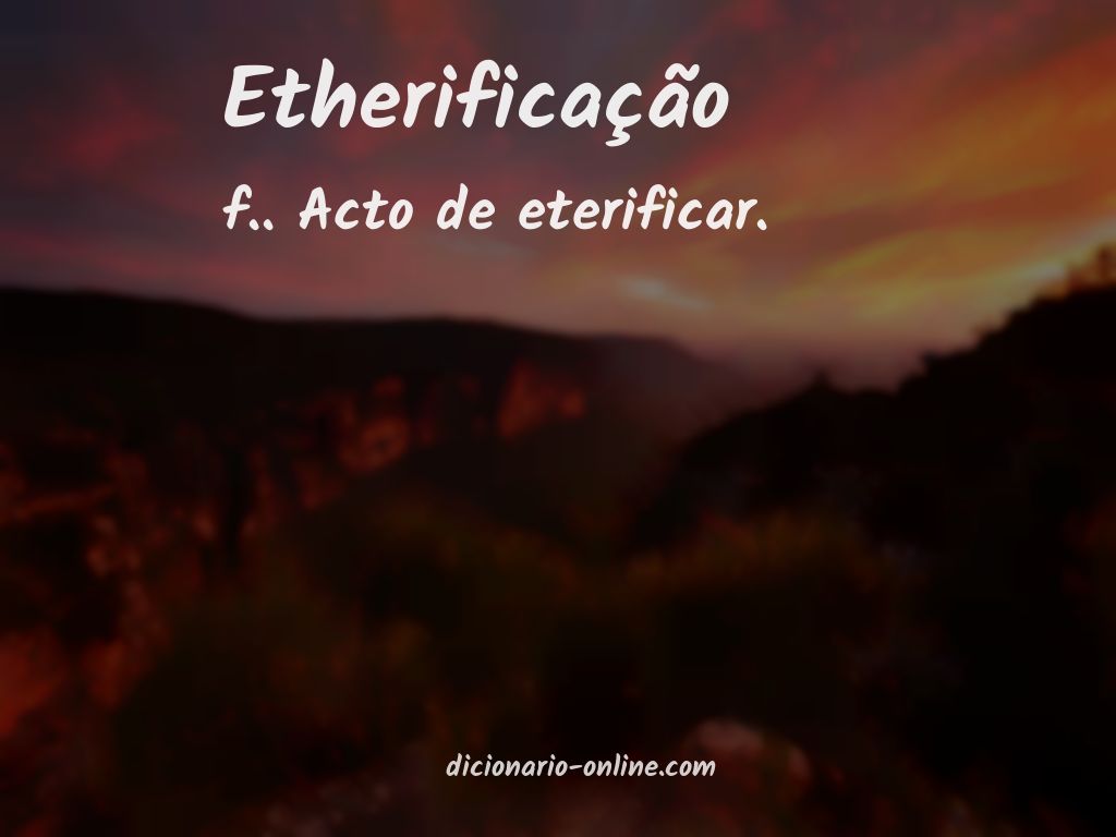 Significado de etherificação