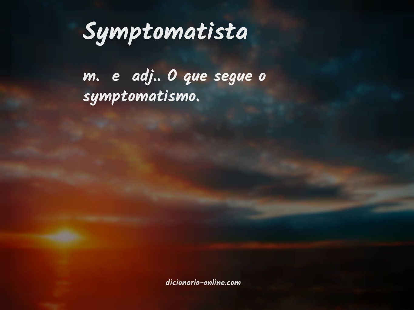 Significado de symptomatista