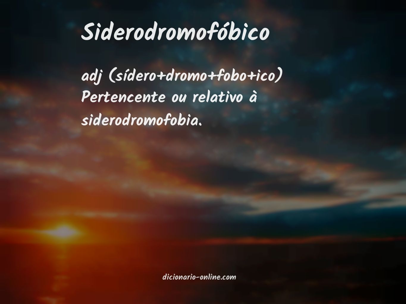 Significado de siderodromofóbico