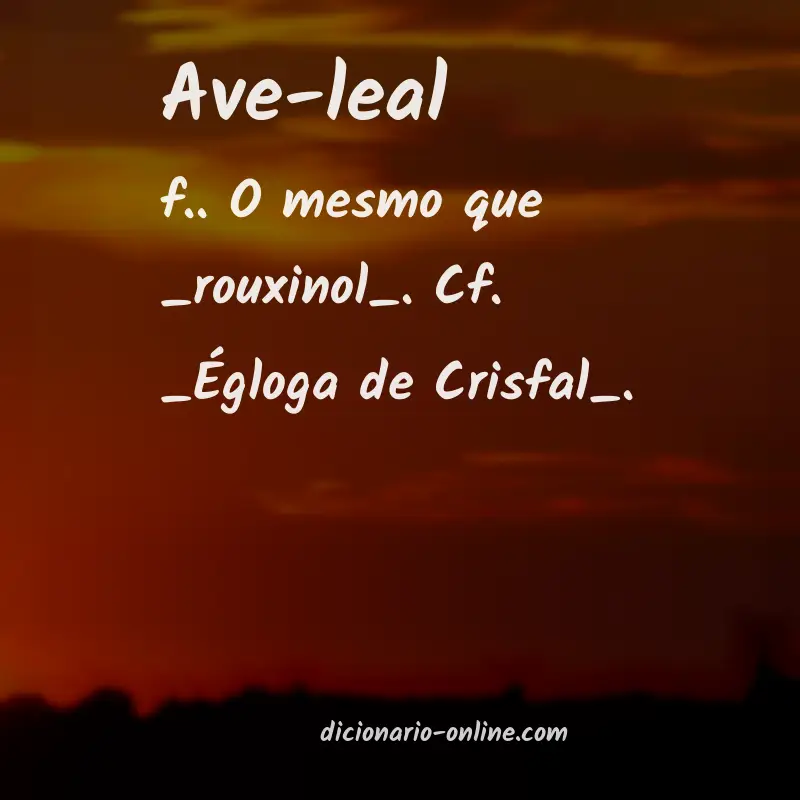 Significado de ave-leal