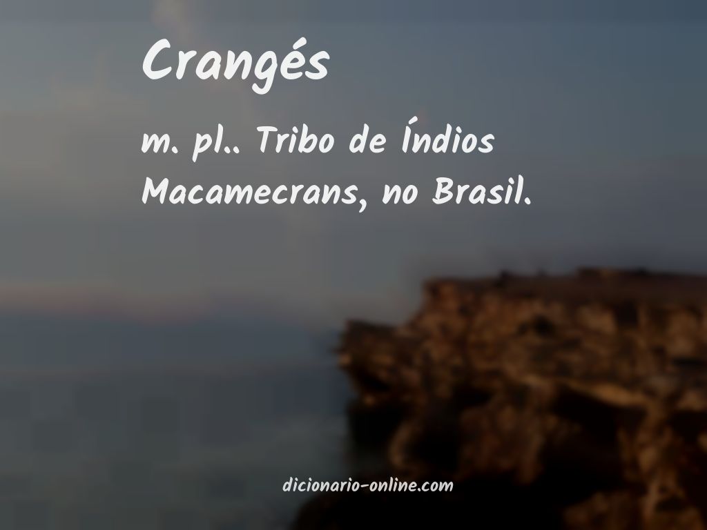 Significado de crangés