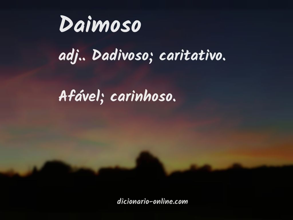 Significado de daimoso