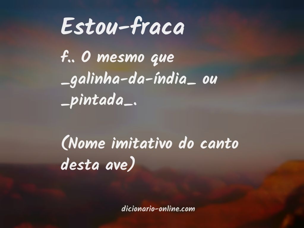 Significado de estou-fraca