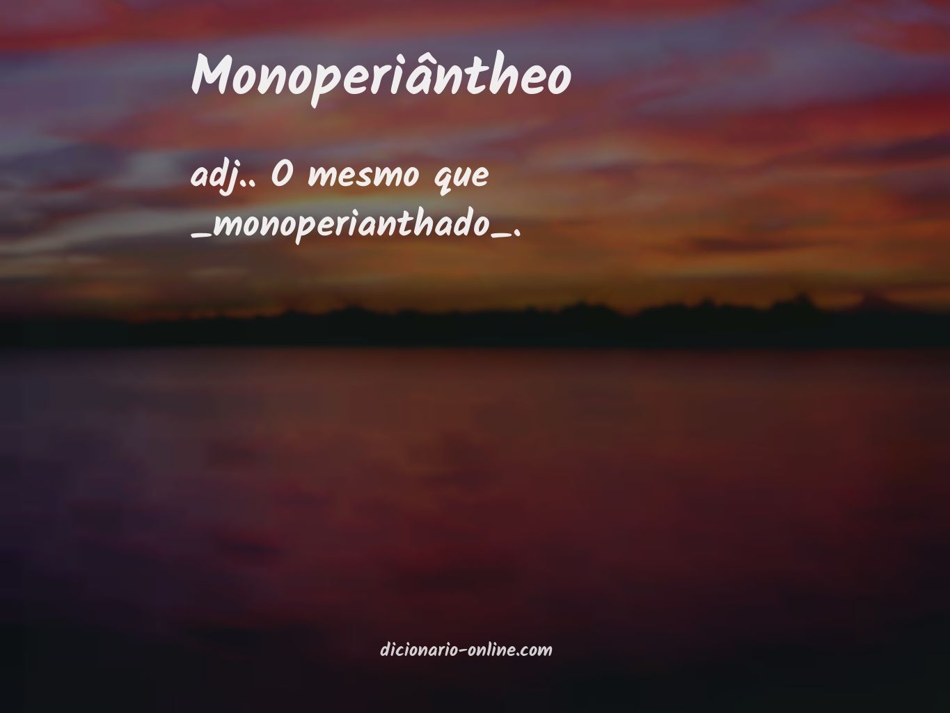 Significado de monoperiântheo