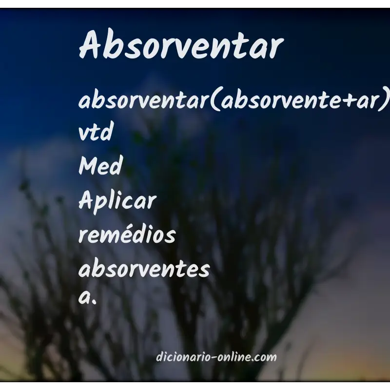 Significado de absorventar