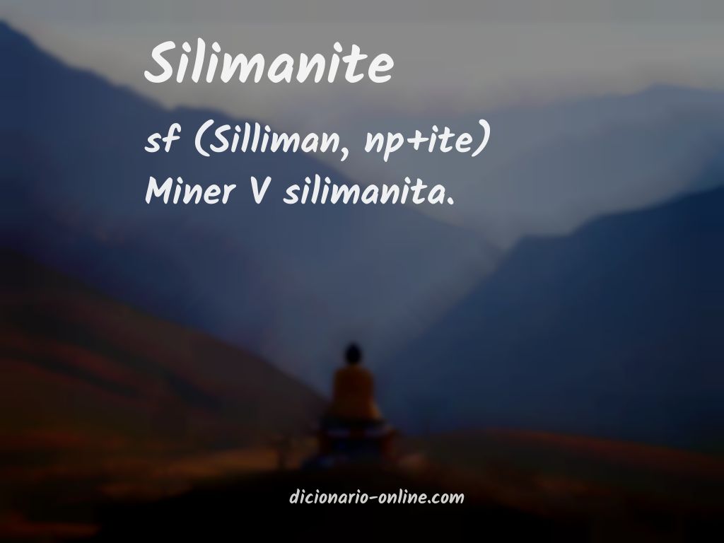 Significado de silimanite