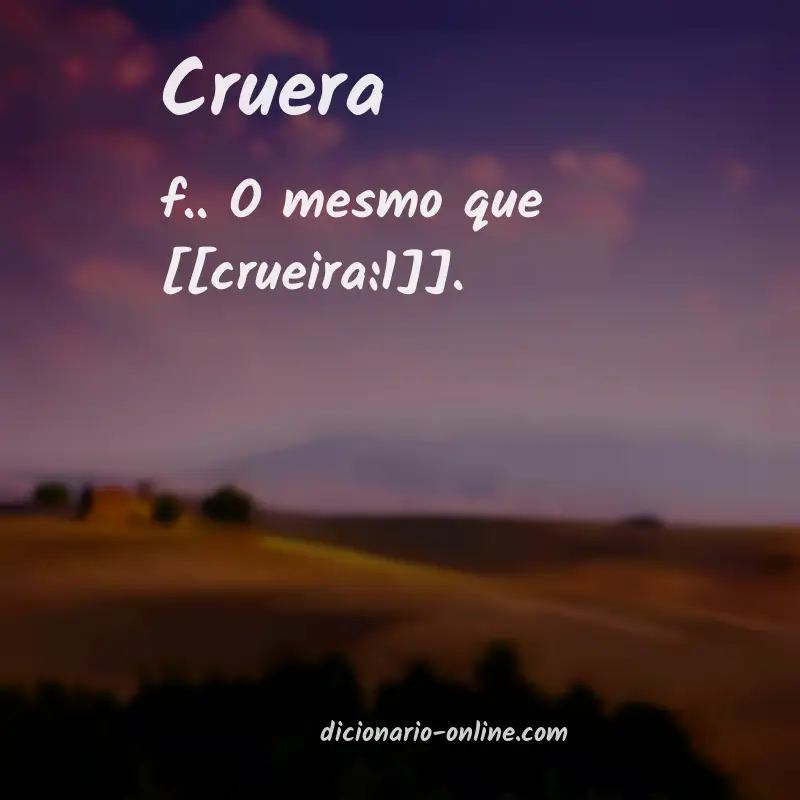Significado de cruera