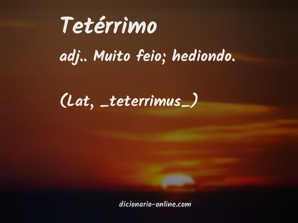 Significado de tetérrimo