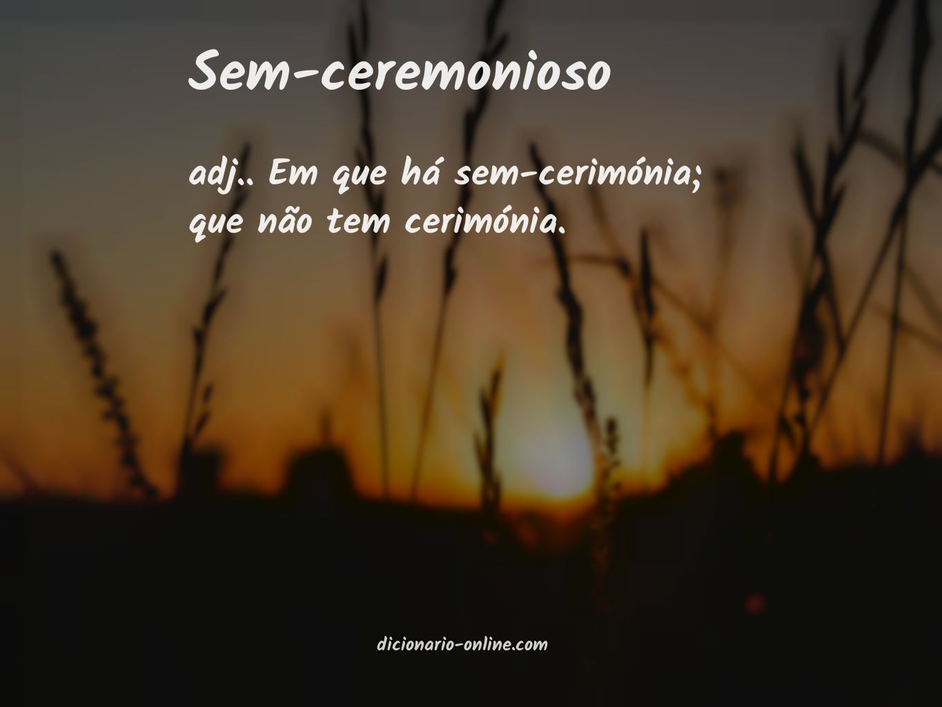 Significado de sem-ceremonioso