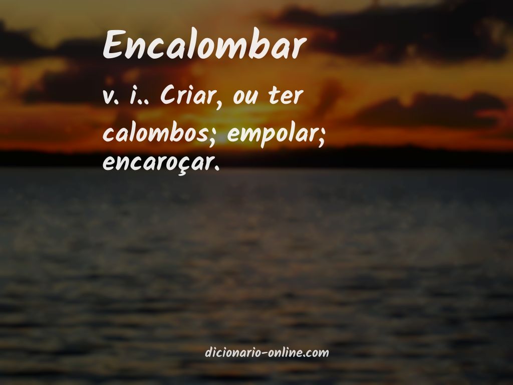 Significado de encalombar