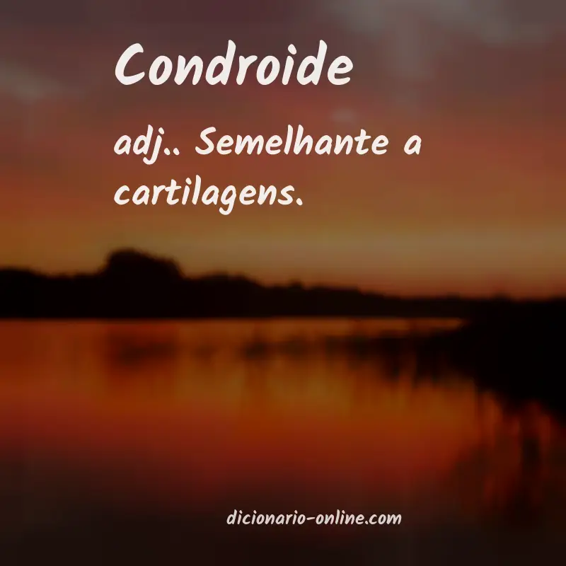 Significado de condroide