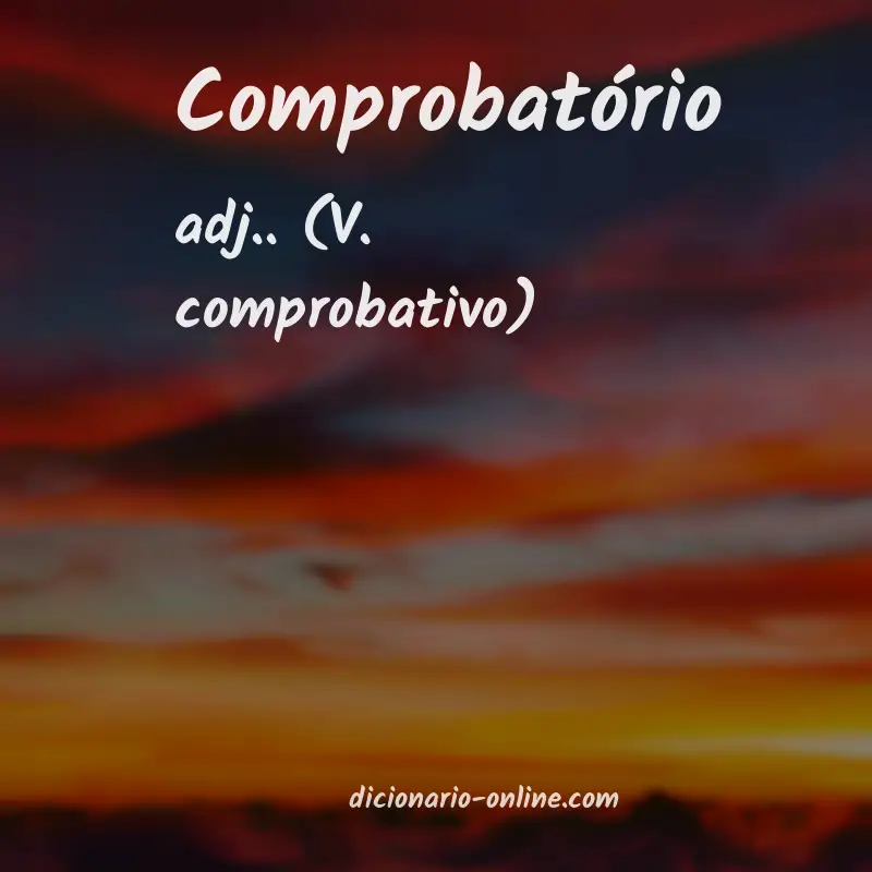 Significado de comprobatório