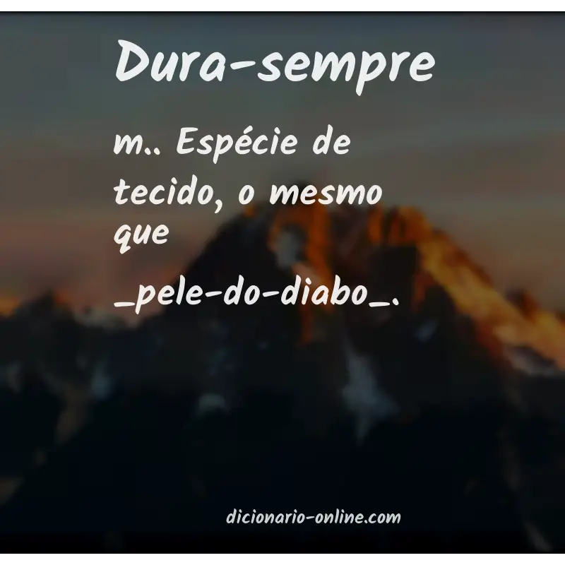 Significado de dura-sempre