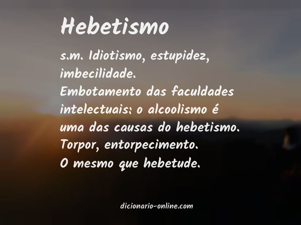 Significado de hebetismo