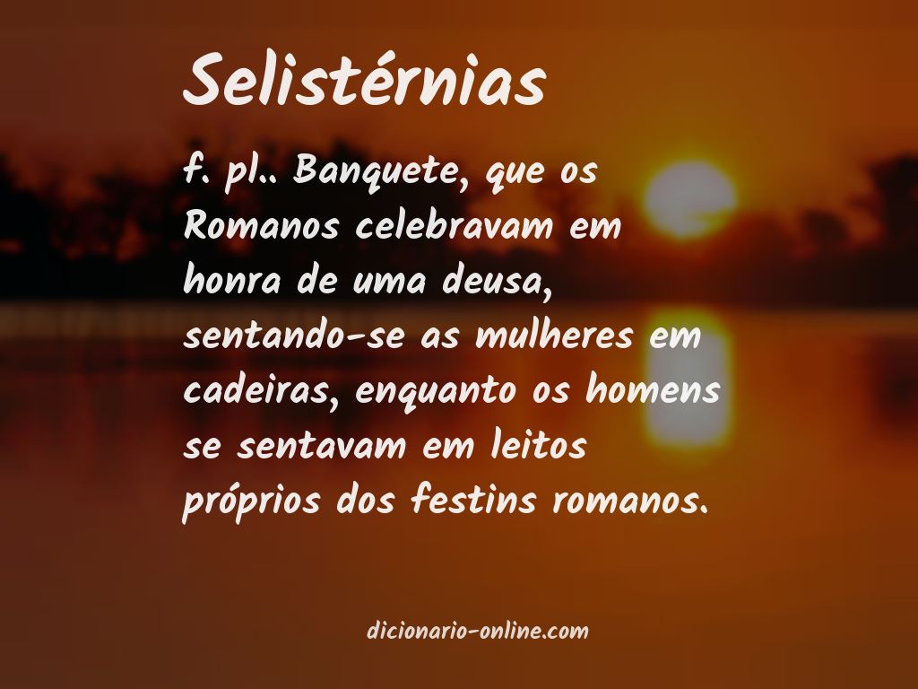 Significado de selistérnias