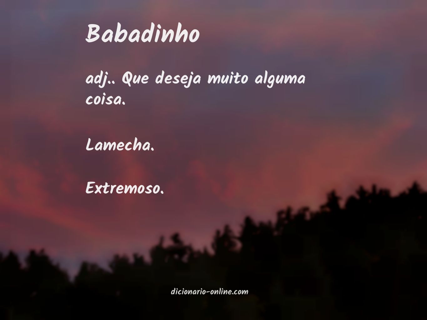 Significado de babadinho