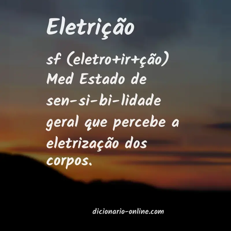 Significado de eletrição