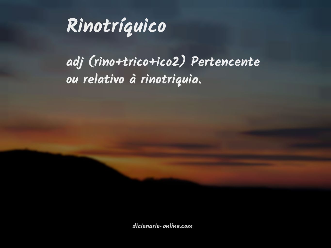 Significado de rinotríquico