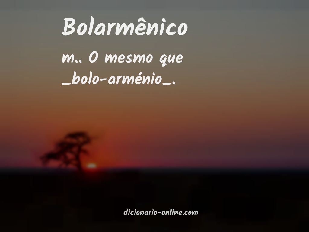 Significado de bolarmênico