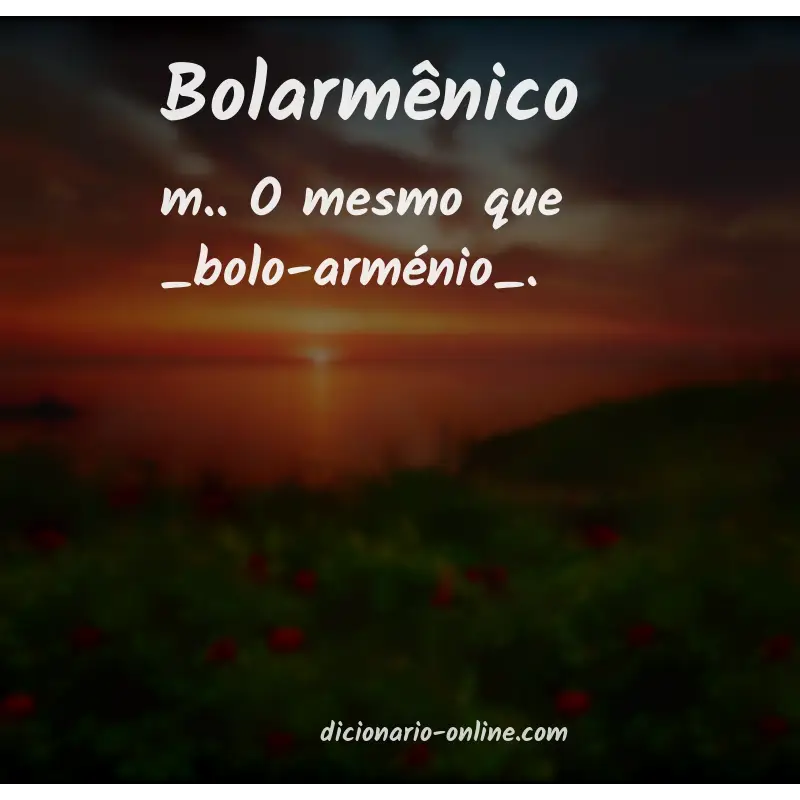 Significado de bolarmênico
