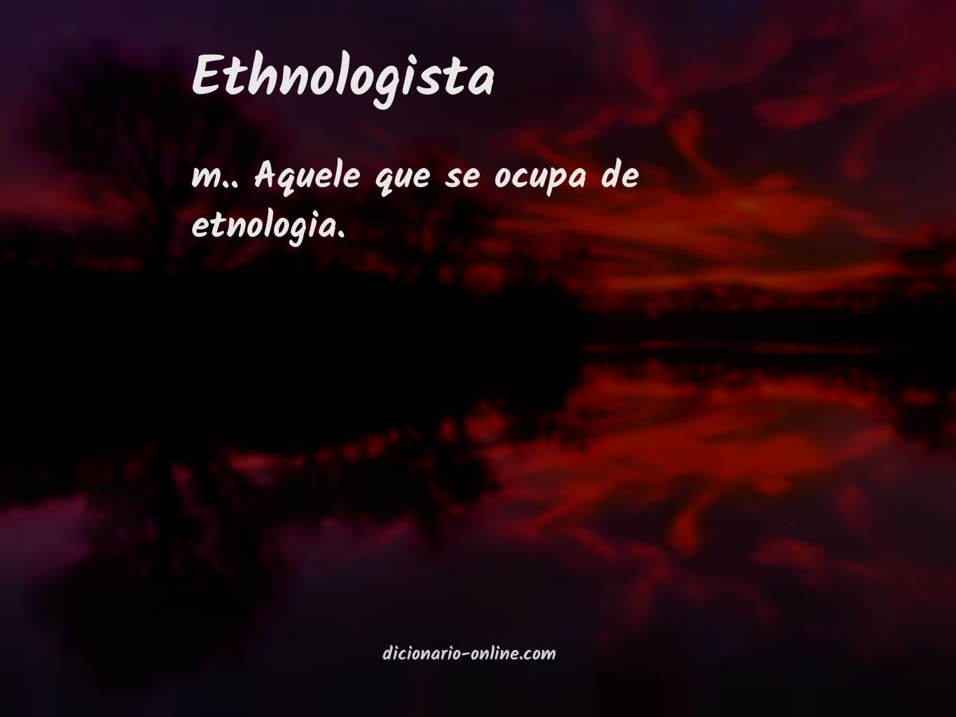 Significado de ethnologista