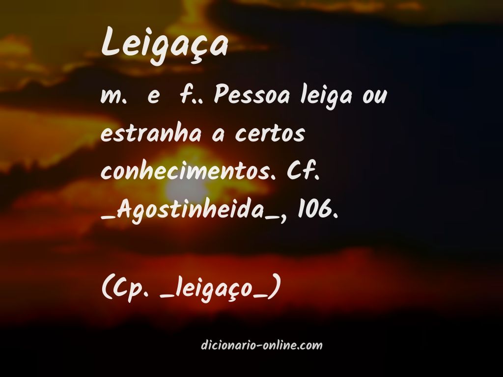 Significado de leigaça