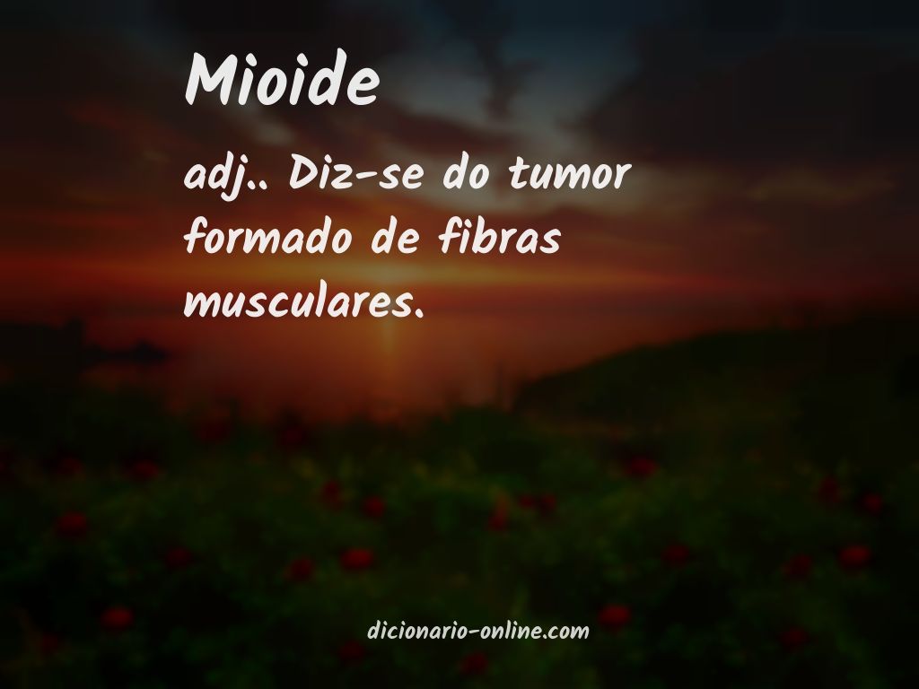 Significado de mioide