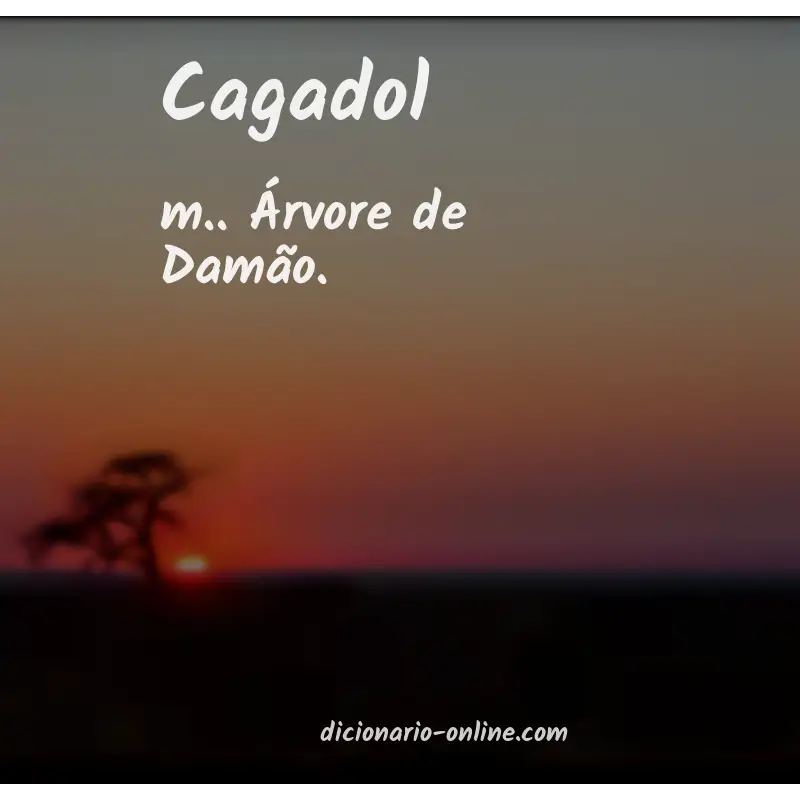 Significado de cagadol