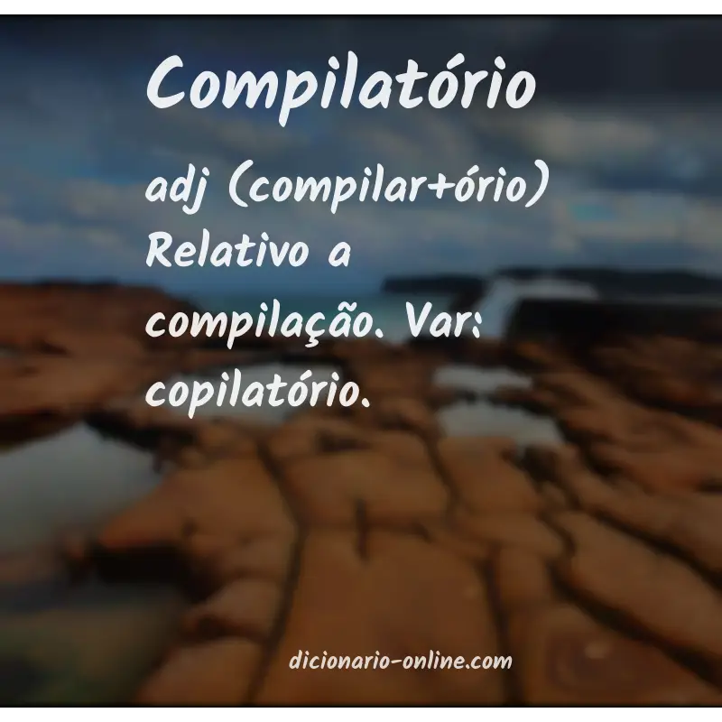 Significado de compilatório