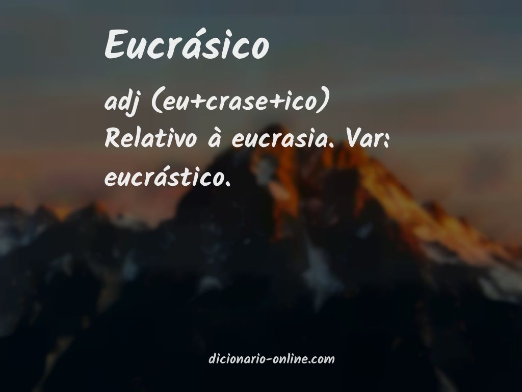 Significado de eucrásico