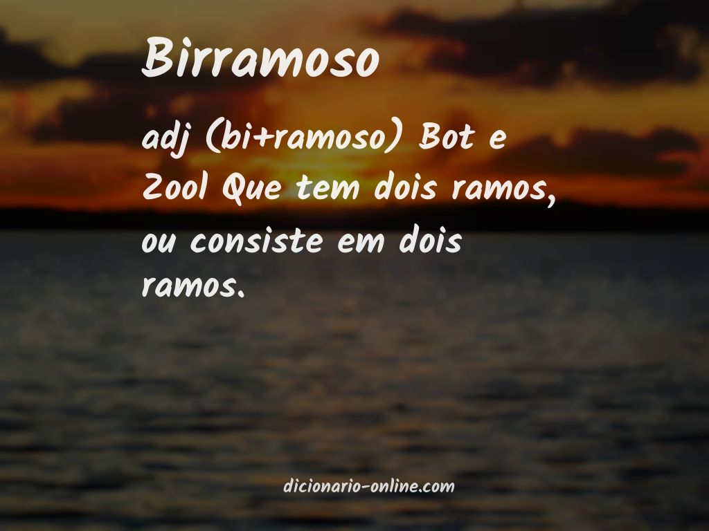 Significado de birramoso