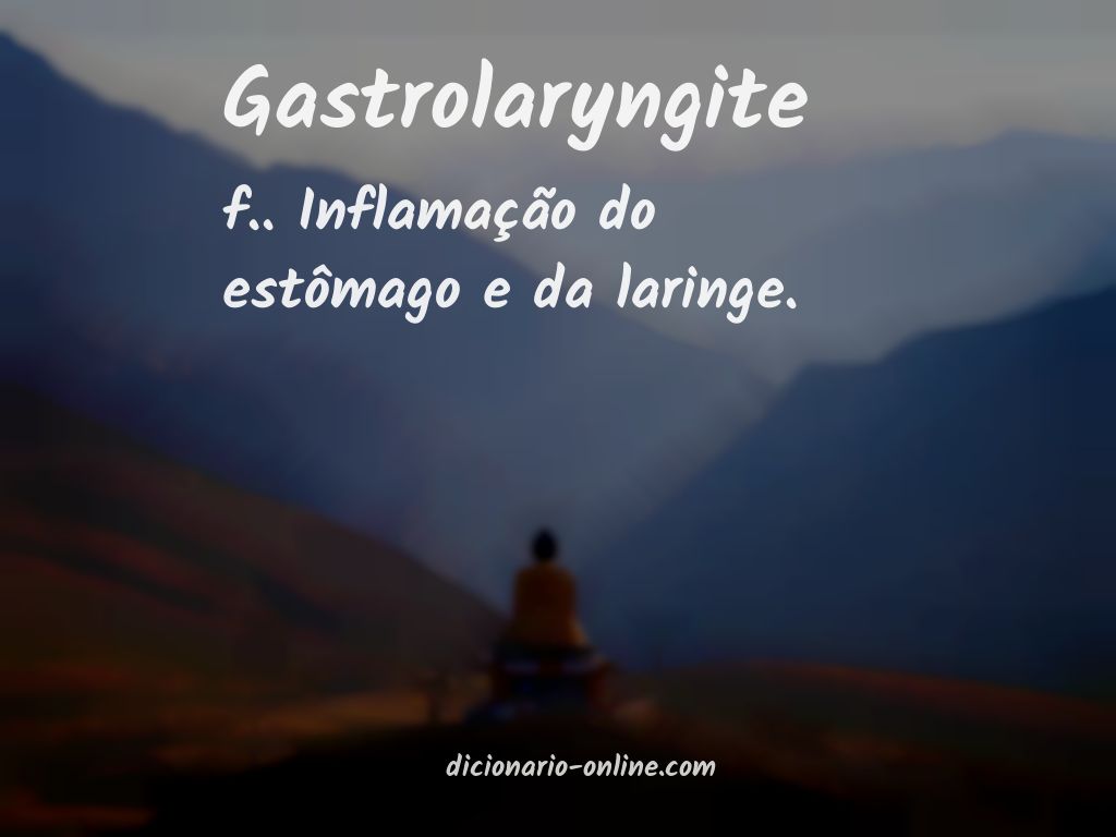 Significado de gastrolaryngite