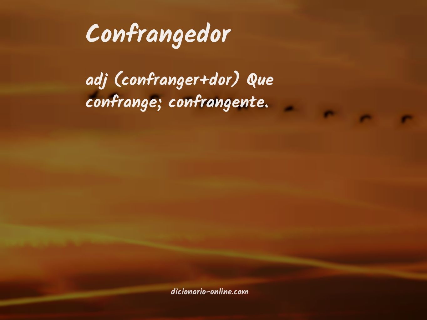 Significado de confrangedor