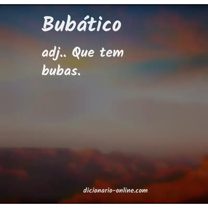 Significado de bubático