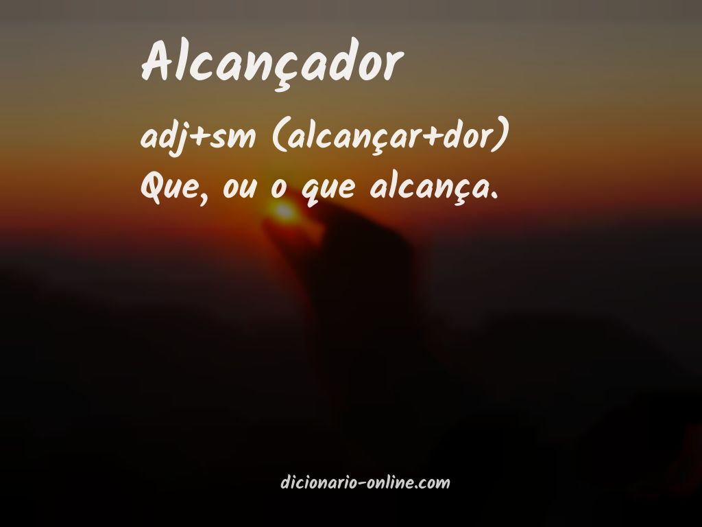 Significado de alcançador