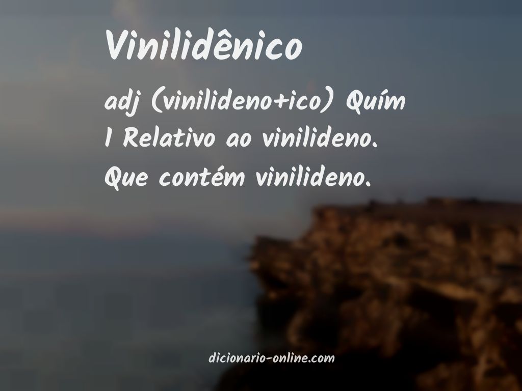 Significado de vinilidênico