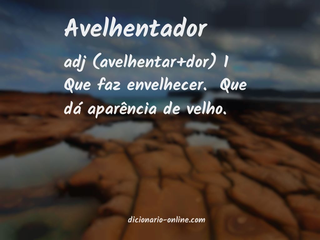 Significado de avelhentador