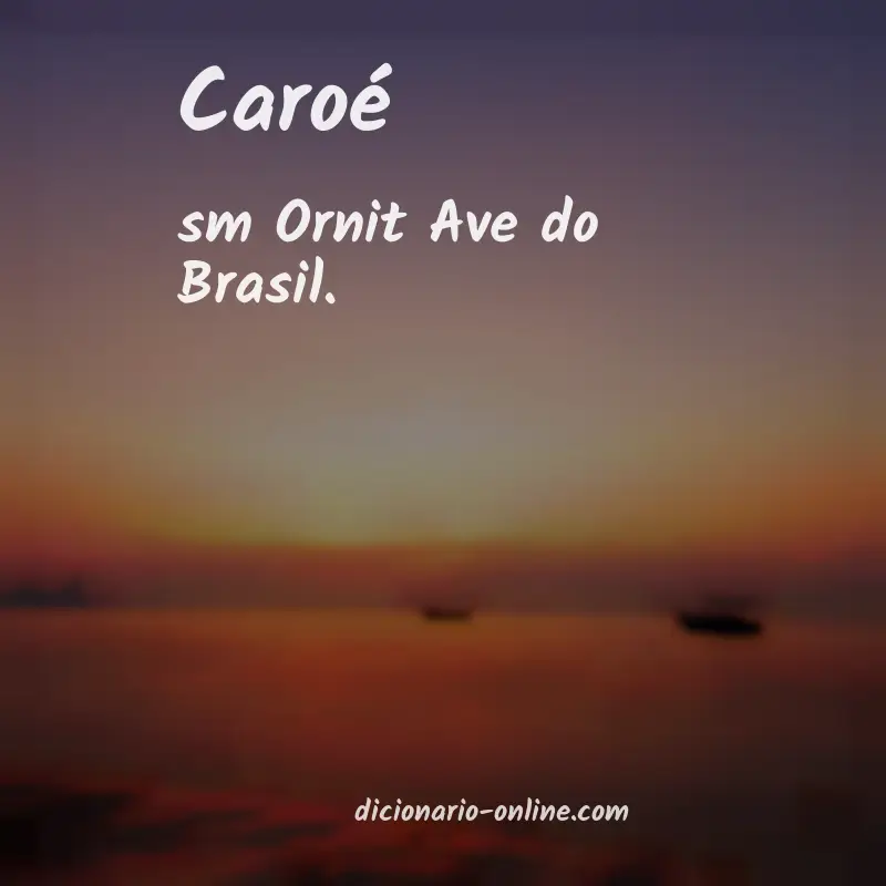 Significado de caroé