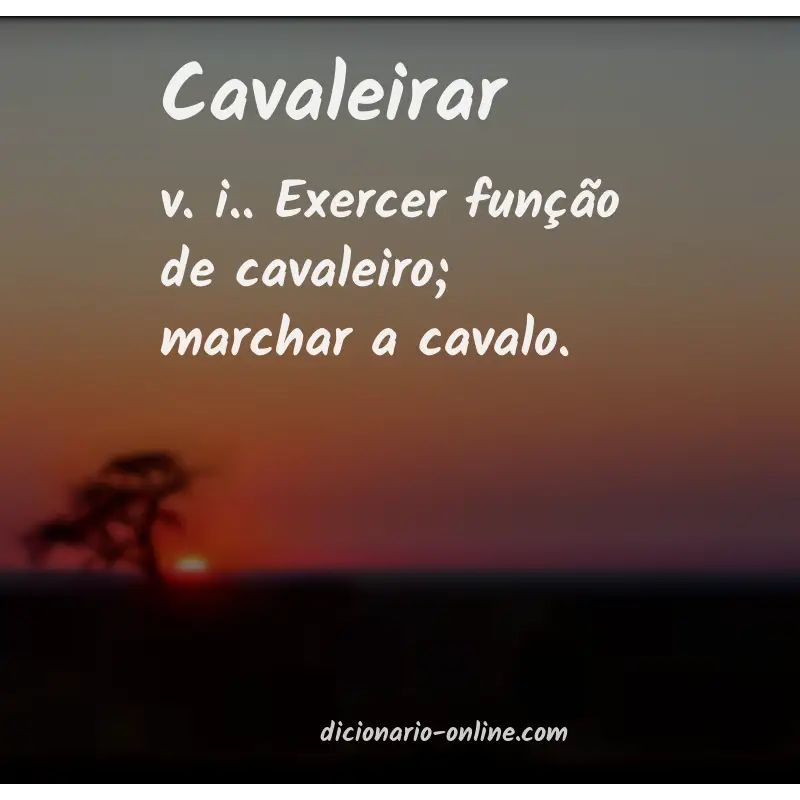 Significado de cavaleirar