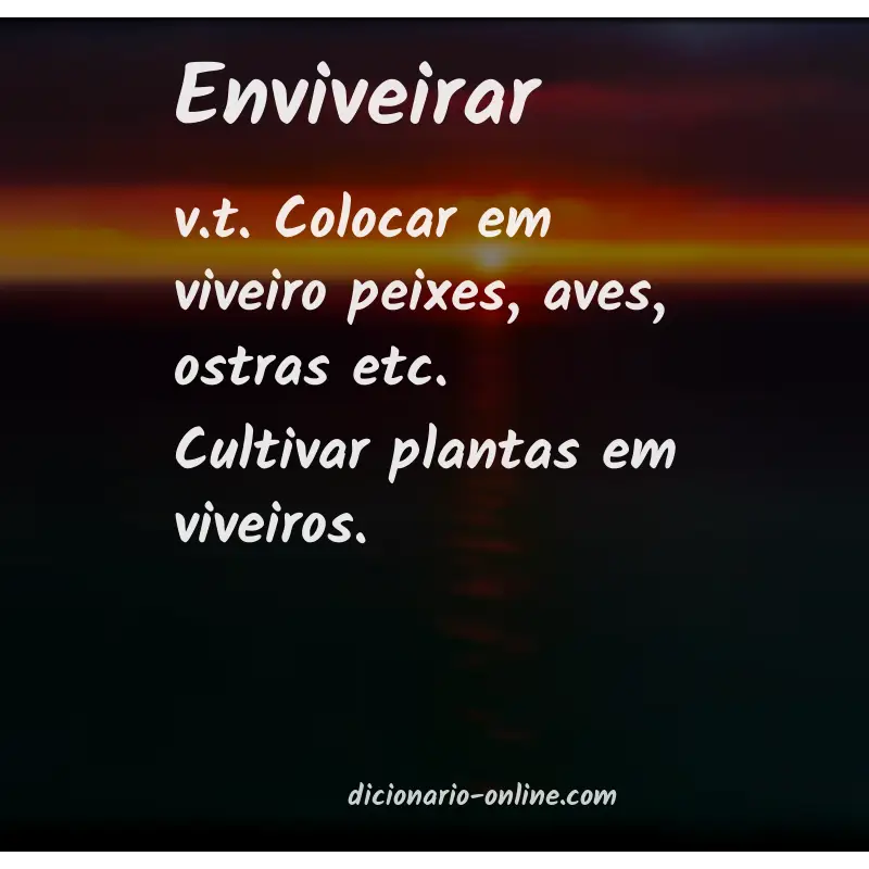Significado de enviveirar