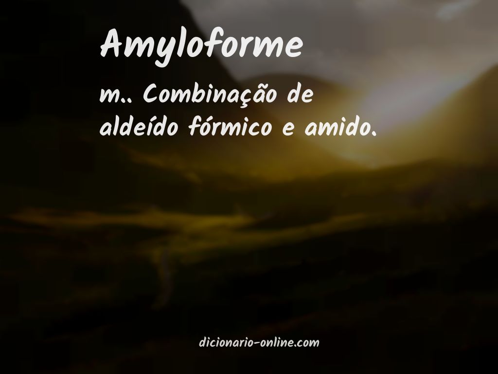 Significado de amyloforme