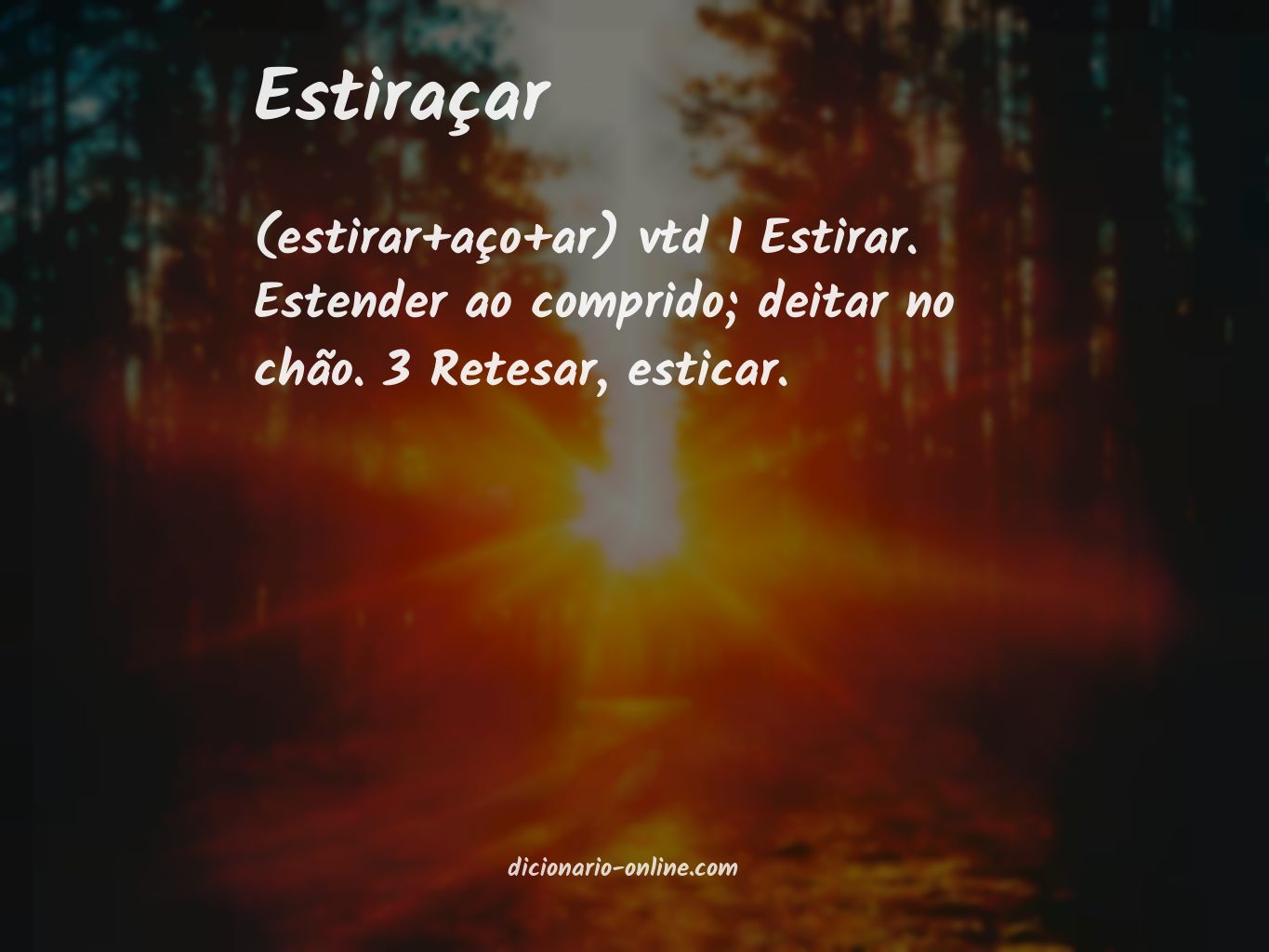 Significado de estiraçar