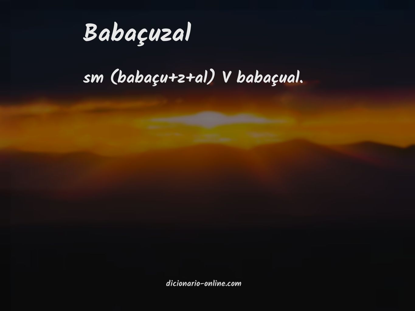 Significado de babaçuzal