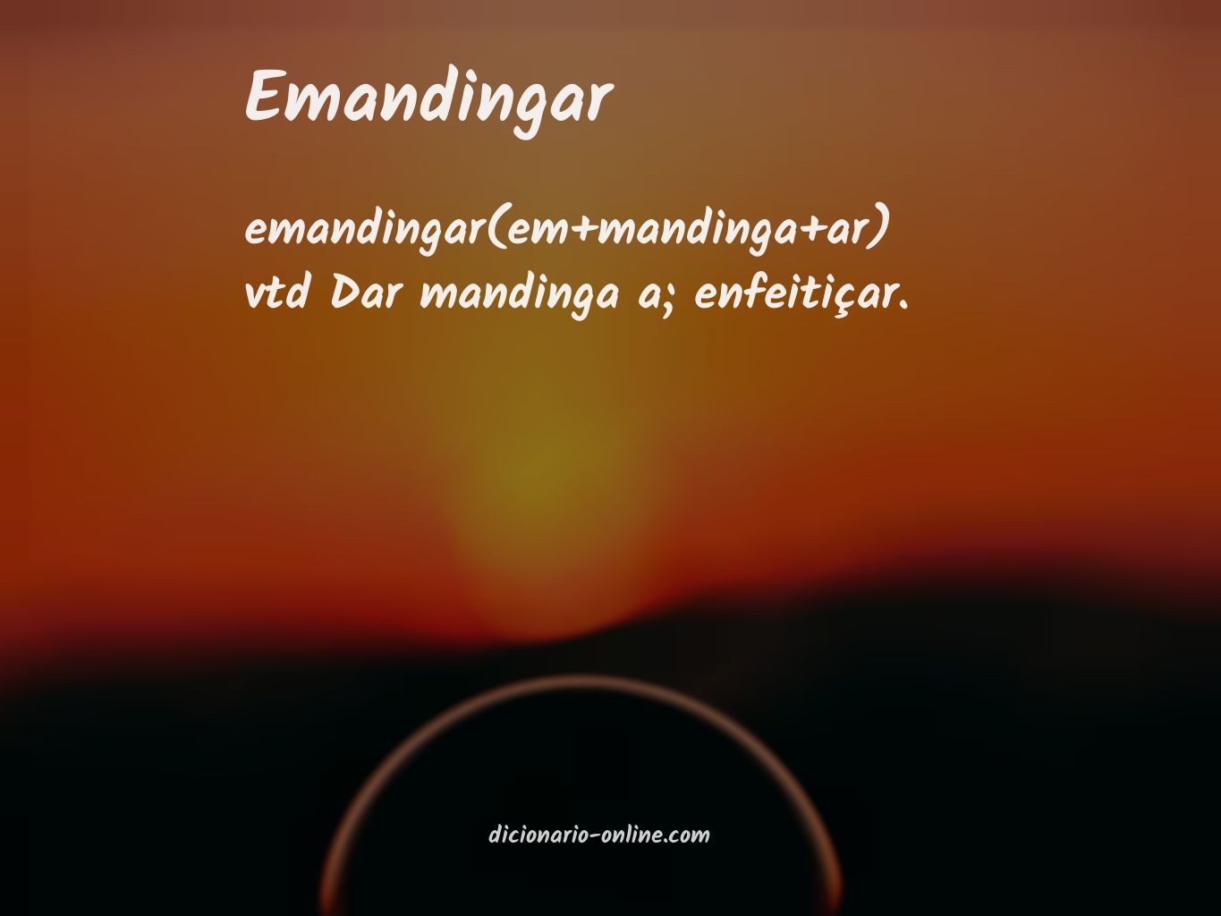 Significado de emandingar