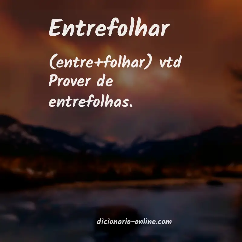 Significado de entrefolhar